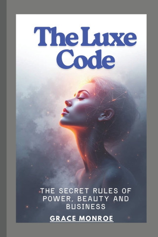 The Luxe Code