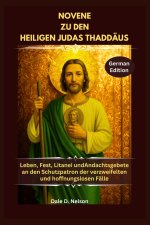 NOVENE ZU DEN HEILIGEN JUDAS THADDÄUS