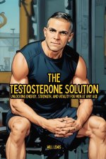 The Testosterone Solution