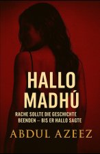 Hallo Madhu