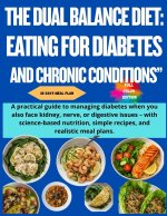 THE DUAL BALANCE DIET