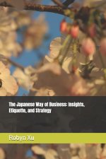 The Japanese Way of Business