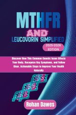 MTHFR and Leucovorin Simplified