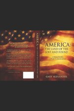 America The Land of The Lost And Found