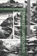 TIMELESS LANDSCAPES