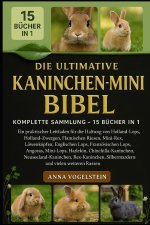 Die Ultimative Kaninchen-Mini-Bibel