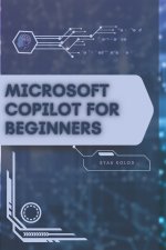 Microsoft Copilot for Beginners