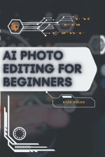 AI Photo Editing for Beginners