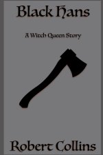 Black Hans - A Witch Queen Story