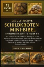 Die Ultimative Schildkröten-Mini-Bibel