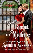 Mayhem Beneath the Mistletoe