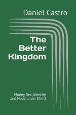 The Better Kingdom