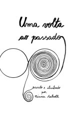 UMA VOLTA AO PASSADO