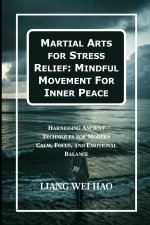Martial Arts for Stress Relief