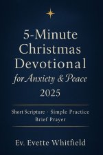 5-Minute Christmas Devotional For Anxiety & Peace 2025