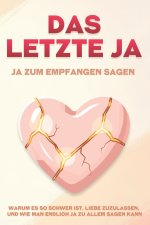 Das letzte Ja