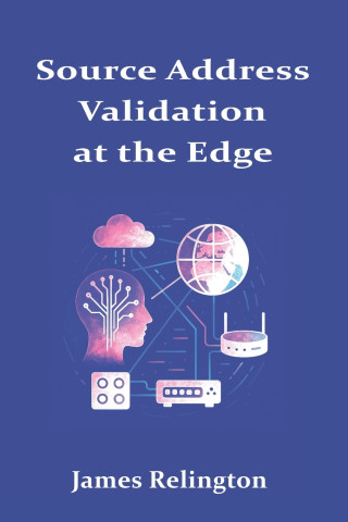 Source Address Validation at the Edge