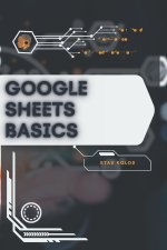 Google Sheets Basics