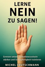 „Lerne Nein zu sagen!