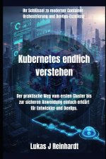 Kubernetes endlich verstehen