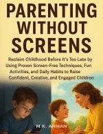 Parenting Without Screens