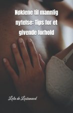 Nøklene til mannlig nytelse