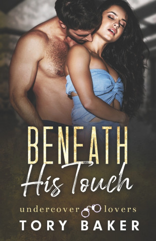 Beneath His Touch