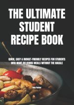The Ultimate Student Recipe Book