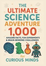 The Ultimate Science Adventure