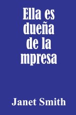 Ella es dueña de la empresa