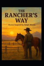 THE RANCHER'S WAY