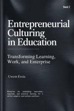 ENTREPRENEURIAL CULTURING IN EDUCATION (Book 2)