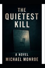 The Quietest Kill