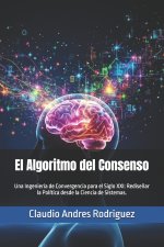 El Algoritmo del Consenso