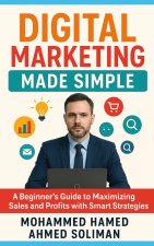 Digital Marketing Made Simple