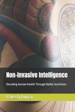 Non-Invasive Intelligence