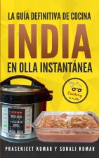 La guía definitiva de cocina india en olla instantánea