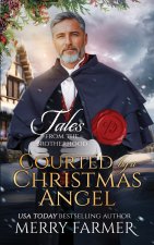 Courted by a Christmas Angel