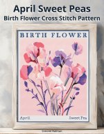 April Sweet Peas Birth Flower Cross Stitch Pattern