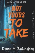 Not Yours To Take