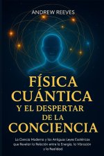 ísica Cuántica y el Despertar de la Conciencia