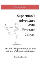 Superman's Adventure With Prostate Cancer