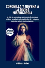 CORONILLA Y NOVENA A LA DIVINA MISERICORDIA