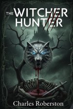 THE WITCHER HUNTER