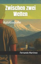 Zwischen zwei Welten