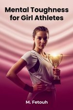 Mental Toughness for Girl Athletes