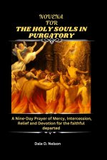 NOVENA FOR THE HOLY SOULS IN PURGATORY