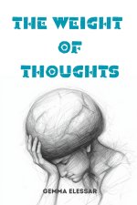 The Weight of Thoughts