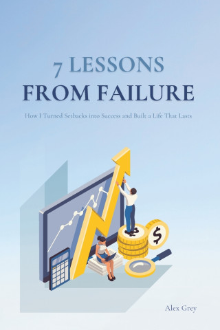 7 Lessons from Failure