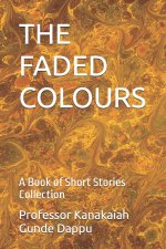 THE FADED COLOURS